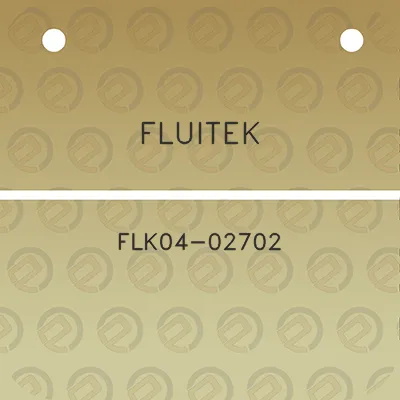 fluitek-flk04-02702