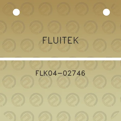 fluitek-flk04-02746