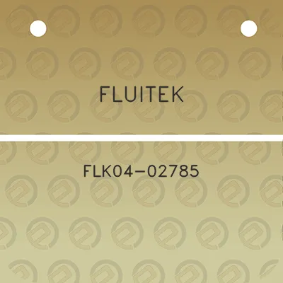 fluitek-flk04-02785