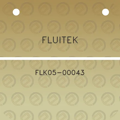 fluitek-flk05-00043