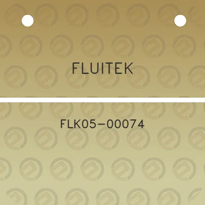 fluitek-flk05-00074