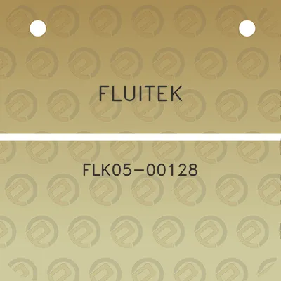 fluitek-flk05-00128