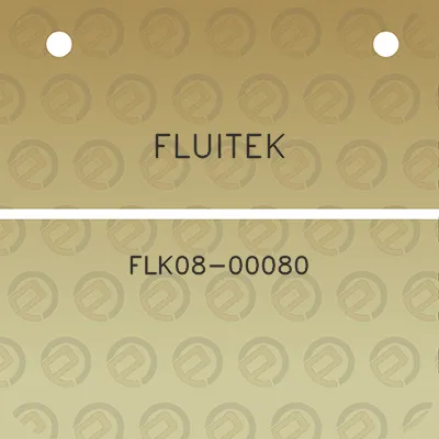 fluitek-flk08-00080