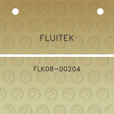 fluitek-flk08-00204