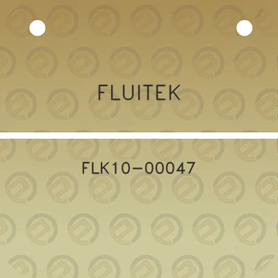 fluitek-flk10-00047