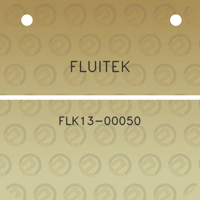 fluitek-flk13-00050