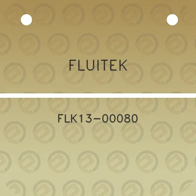 fluitek-flk13-00080