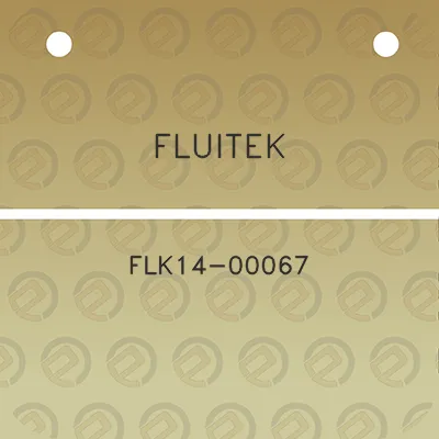 fluitek-flk14-00067