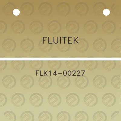 fluitek-flk14-00227