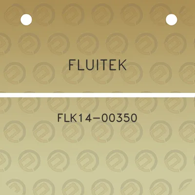 fluitek-flk14-00350