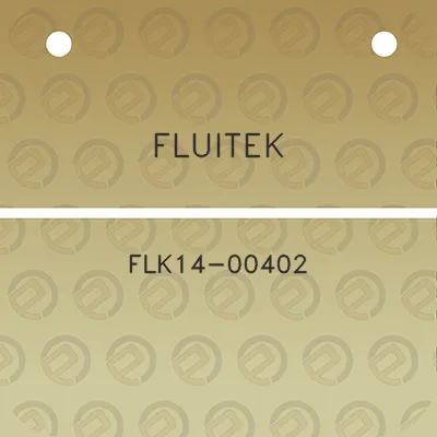 fluitek-flk14-00402