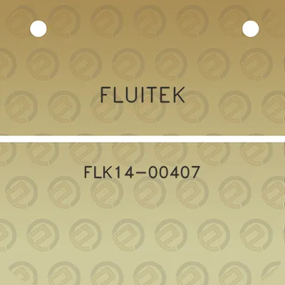 fluitek-flk14-00407