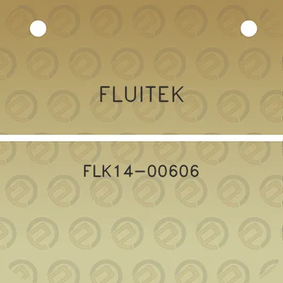 fluitek-flk14-00606