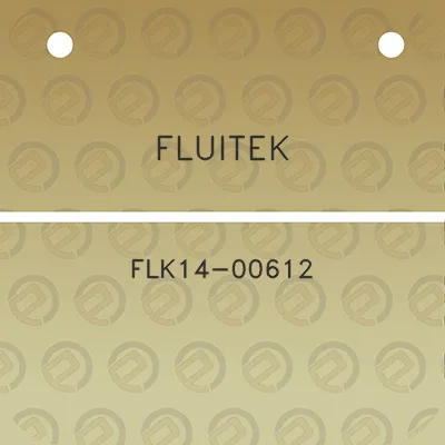 fluitek-flk14-00612