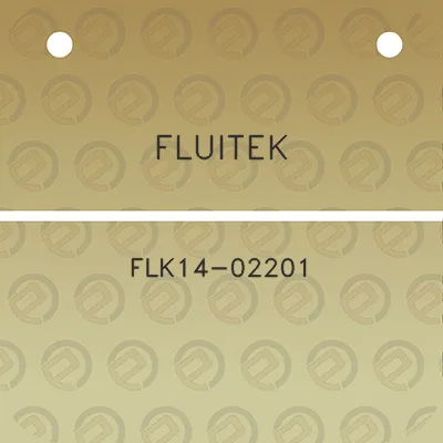 fluitek-flk14-02201