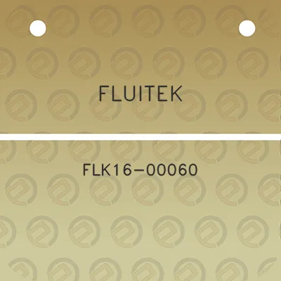 fluitek-flk16-00060