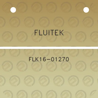 fluitek-flk16-01270