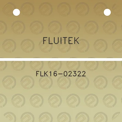 fluitek-flk16-02322