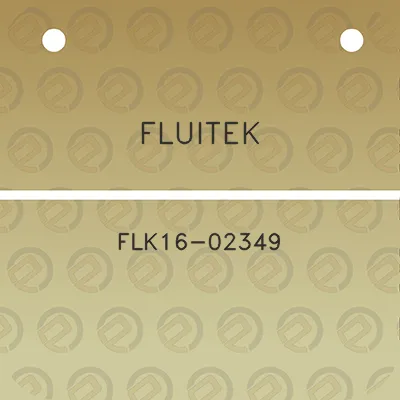 fluitek-flk16-02349