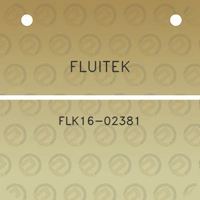 fluitek-flk16-02381