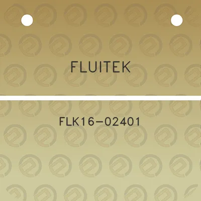 fluitek-flk16-02401