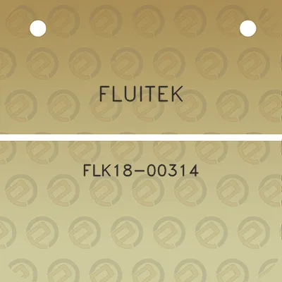 fluitek-flk18-00314