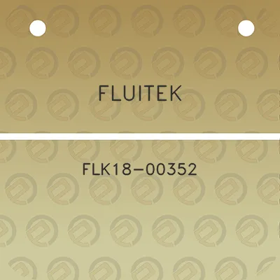 fluitek-flk18-00352