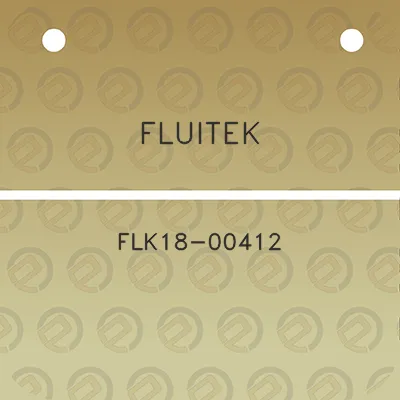 fluitek-flk18-00412