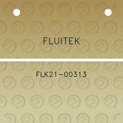 fluitek-flk21-00313