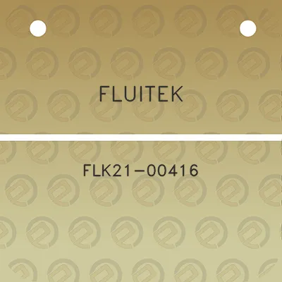 fluitek-flk21-00416