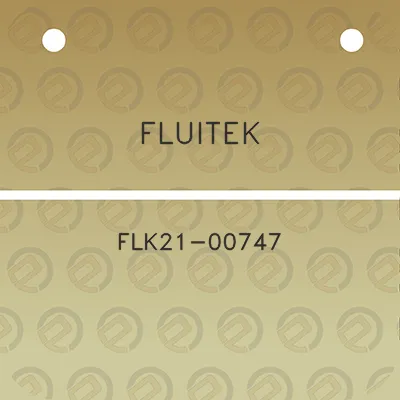 fluitek-flk21-00747