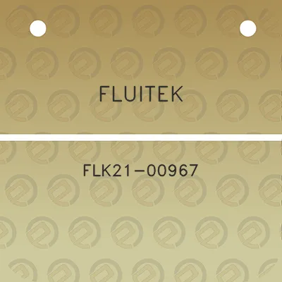 fluitek-flk21-00967