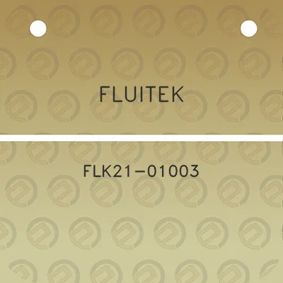 fluitek-flk21-01003