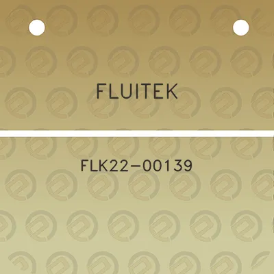 fluitek-flk22-00139