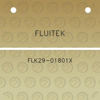 fluitek-flk29-01801x