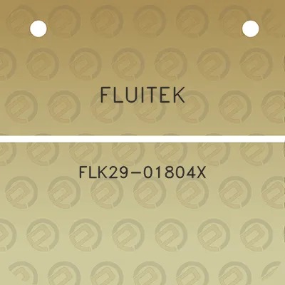 fluitek-flk29-01804x