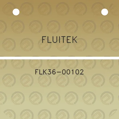 fluitek-flk36-00102