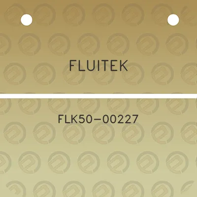 fluitek-flk50-00227