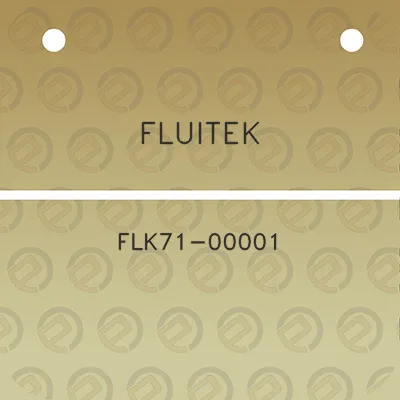 fluitek-flk71-00001