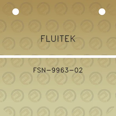 fluitek-fsn-9963-02