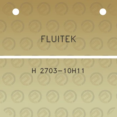 fluitek-h-2703-10h11