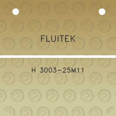 fluitek-h-3003-25m11