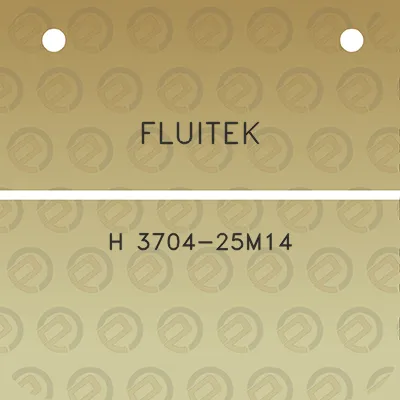 fluitek-h-3704-25m14