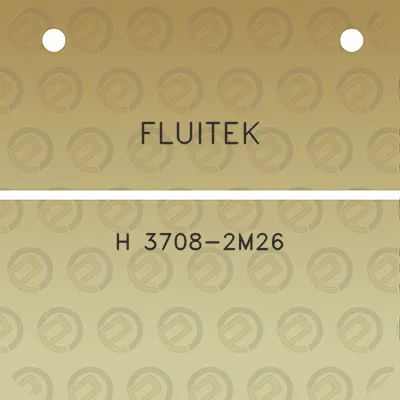 fluitek-h-3708-2m26