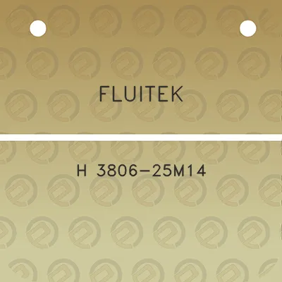 fluitek-h-3806-25m14