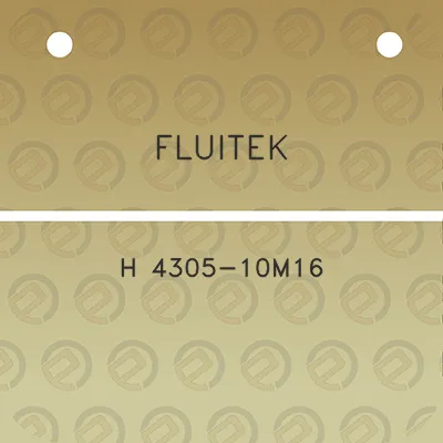 fluitek-h-4305-10m16