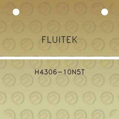 fluitek-h4306-10n5t