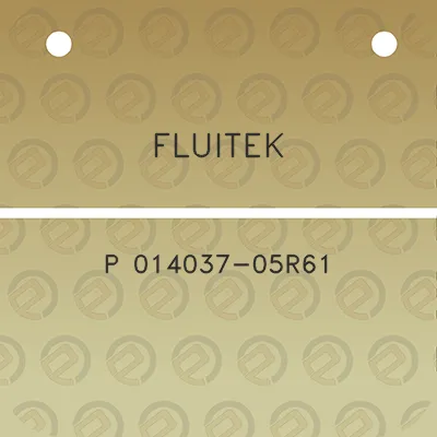 fluitek-p-014037-05r61