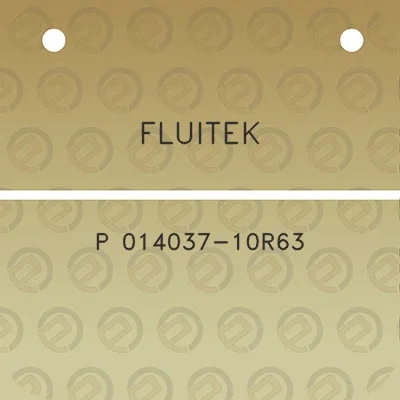 fluitek-p-014037-10r63