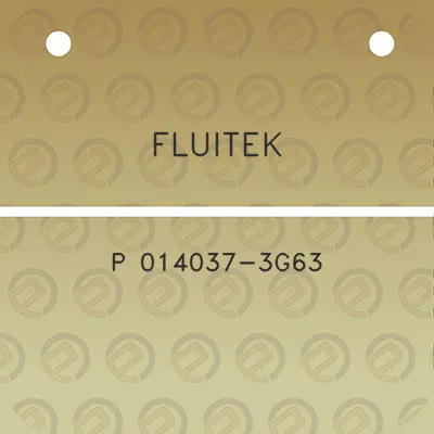 fluitek-p-014037-3g63